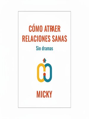 cover image of Relaciones sanas y conscientes